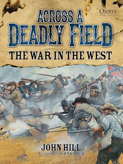 Across A Deadly Field: The War in the West cover